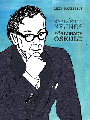 cover image of Karl-Erik Kejnes förlorade oskuld